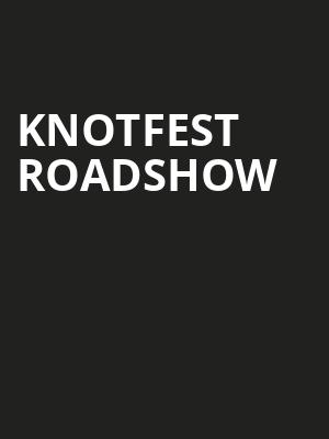 Knotfest Roadshow, JQH Arena, Springfield