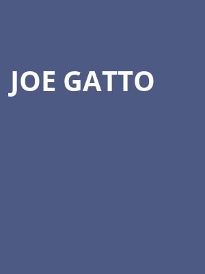 Joe Gatto, Gillioz Theatre, Springfield