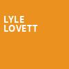 Lyle Lovett, Gillioz Theatre, Springfield