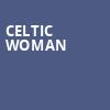 Celtic Woman, Juanita K Hammons Hall, Springfield