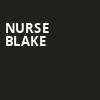 Nurse Blake, Gillioz Theatre, Springfield