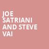 Joe Satriani and Steve Vai, Gillioz Theatre, Springfield